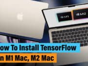 วิธีติดตั้ง TensorFlow บนเครื่อง Mac